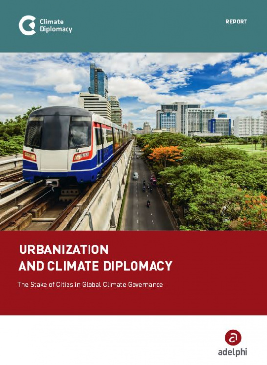 Urbanization and Climate Diplomacy adelphi report 2015