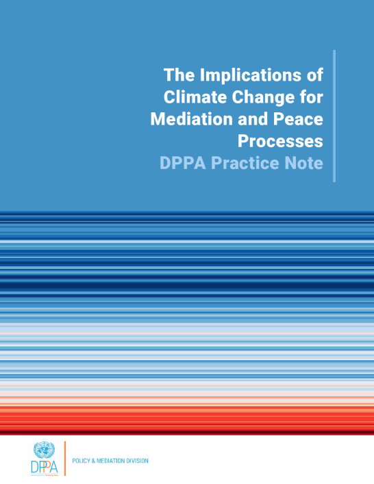 DPPA Practice Note- The Implications of Climate Change for Mediation and Peace Processes.png