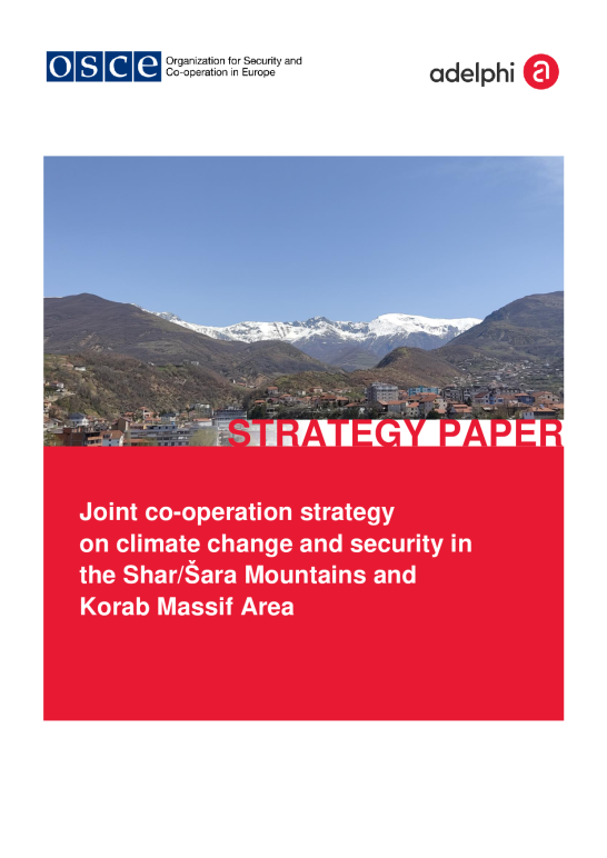 Joint co-operation strategy on climate change and security in the Shar Sara Mountains and Korab Massif Area cover