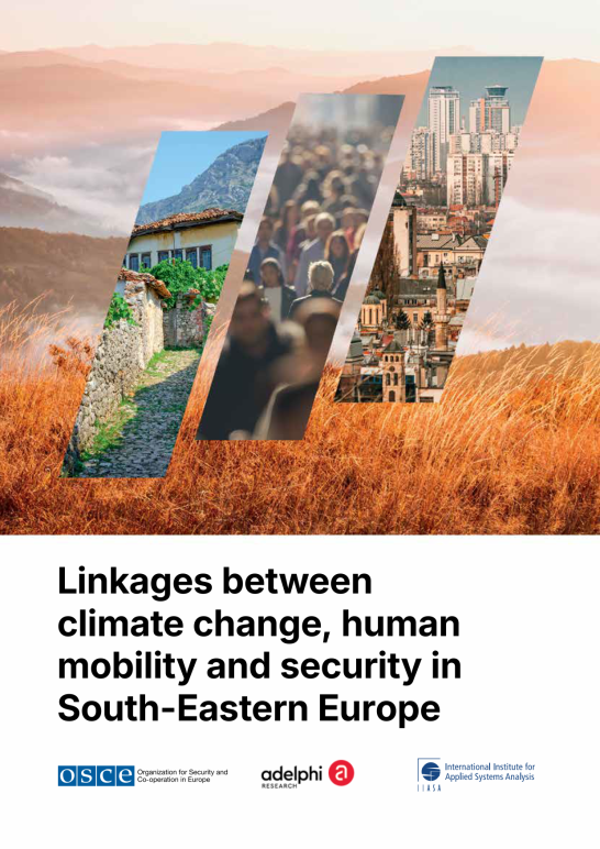 Linkages between climate change, human mobility and security in South-Eastern Europe