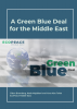 A Green Blue Deal for the Middle East